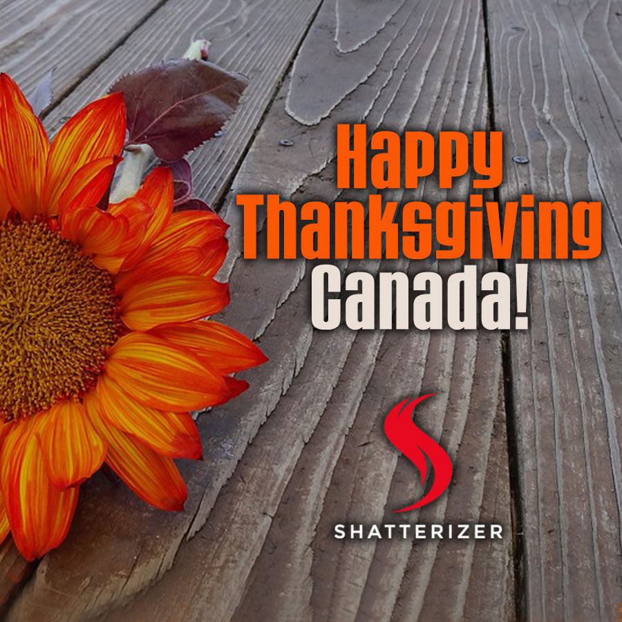 Happy Thanksgiving Shatterizer Family!